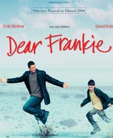 Дорогой Фрэнки [2003] Смотреть Онлайн / Dear Frankie Online Free